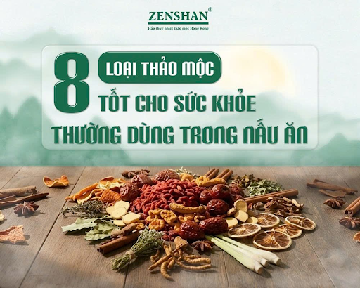 8 Loại Thảo Mộc Tốt Cho Sức Khỏe Thường Dùng Trong Nấu Ăn